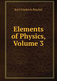 Elements of Physics, Volume 3