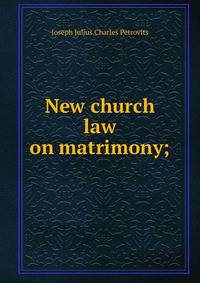 New church law on matrimony;