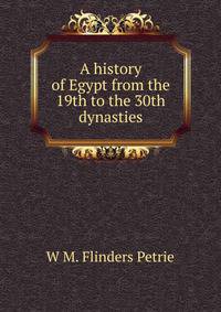 A history of Egypt from the 19th to the 30th dynasties