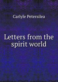 Letters from the spirit world