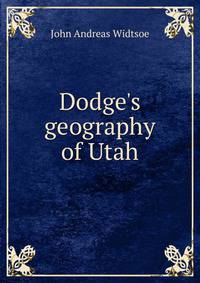 Dodge's geography of Utah