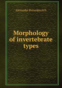 Morphology of invertebrate types