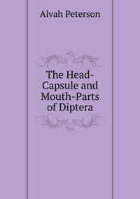 The Head-Capsule and Mouth-Parts of Diptera