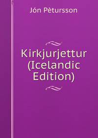 Kirkjurjettur (Icelandic Edition)