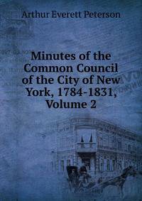 Minutes of the Common Council of the City of New York, 1784-1831, Volume 2