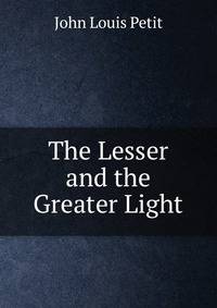 The Lesser and the Greater Light