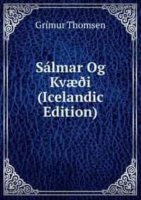 Salmar Og Kv??i (Icelandic Edition)