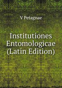 Institutiones Entomologicae (Latin Edition)