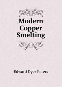 Modern Copper Smelting