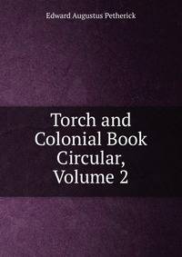 Torch and Colonial Book Circular, Volume 2