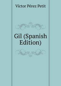 Gil (Spanish Edition)