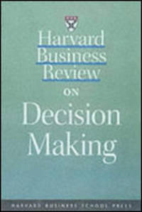 Harvard Business Review on Decision Making