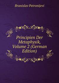 Principien Der Metaphysik, Volume 2 (German Edition)