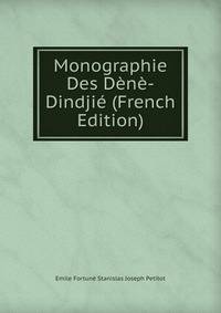 Monographie Des Dene-Dindjie (French Edition)