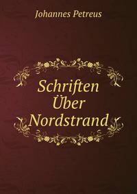 Schriften Uber Nordstrand (German Edition)