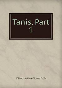 Tanis, Part 1