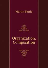 Organization, Composition