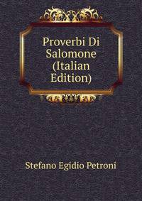 Proverbi Di Salomone (Italian Edition)