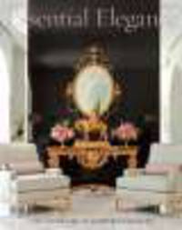 Essential Elegance. Interiors of Solis Betancourt