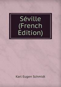 Seville (French Edition)