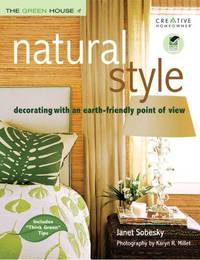 Natural Style: Decorating with an Earth-Friendly Point of View