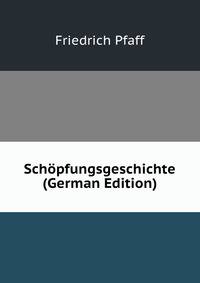 Schopfungsgeschichte (German Edition)