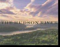 The Hudson River: From Tear of the Clouds to Manhattan