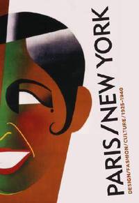 Paris-New York: Design Fashion Culture, 1925-1940