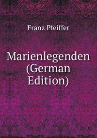 Marienlegenden (German Edition)
