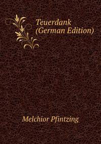 Teuerdank (German Edition)