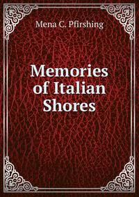 Memories of Italian Shores