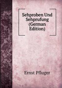 Sehproben Und Sehprufung (German Edition)