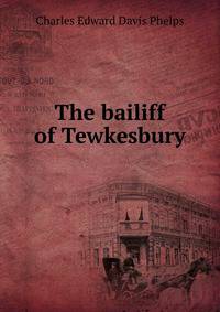 The bailiff of Tewkesbury