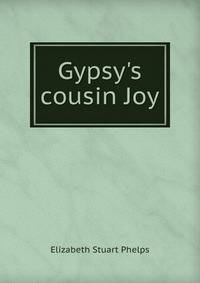 Gypsy's cousin Joy