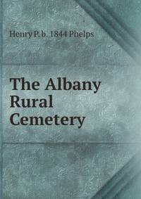 The Albany Rural Cemetery
