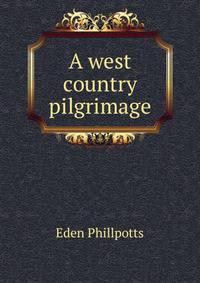 A west country pilgrimage