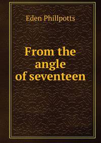 From the angle of seventeen