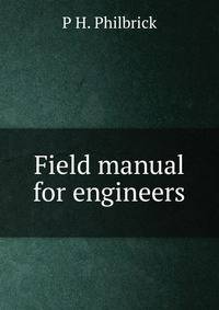 Field manual for engineers