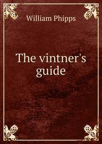 The vintner's guide