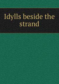 Idylls beside the strand