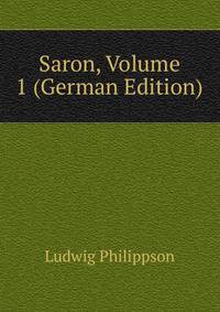 Saron, Volume 1 (German Edition)