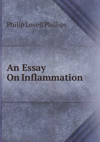 An Essay On Inflammation