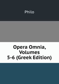 Opera Omnia, Volumes 5-6 (Greek Edition)