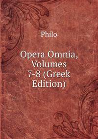 Opera Omnia, Volumes 7-8 (Greek Edition)