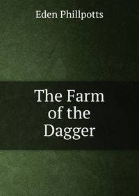 The Farm of the Dagger