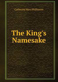 The King's Namesake