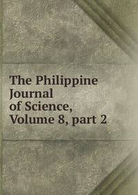The Philippine Journal of Science, Volume 8, part 2