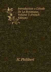 Introduction a L'?tude De La Botanique, Volume 3 (French Edition)