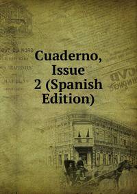 Cuaderno, Issue 2 (Spanish Edition)