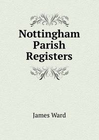 Nottingham Parish Registers